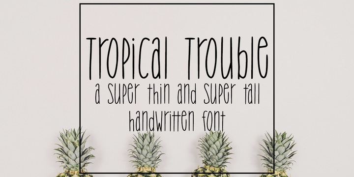 Beispiel einer Tropical Trouble-Schriftart #1