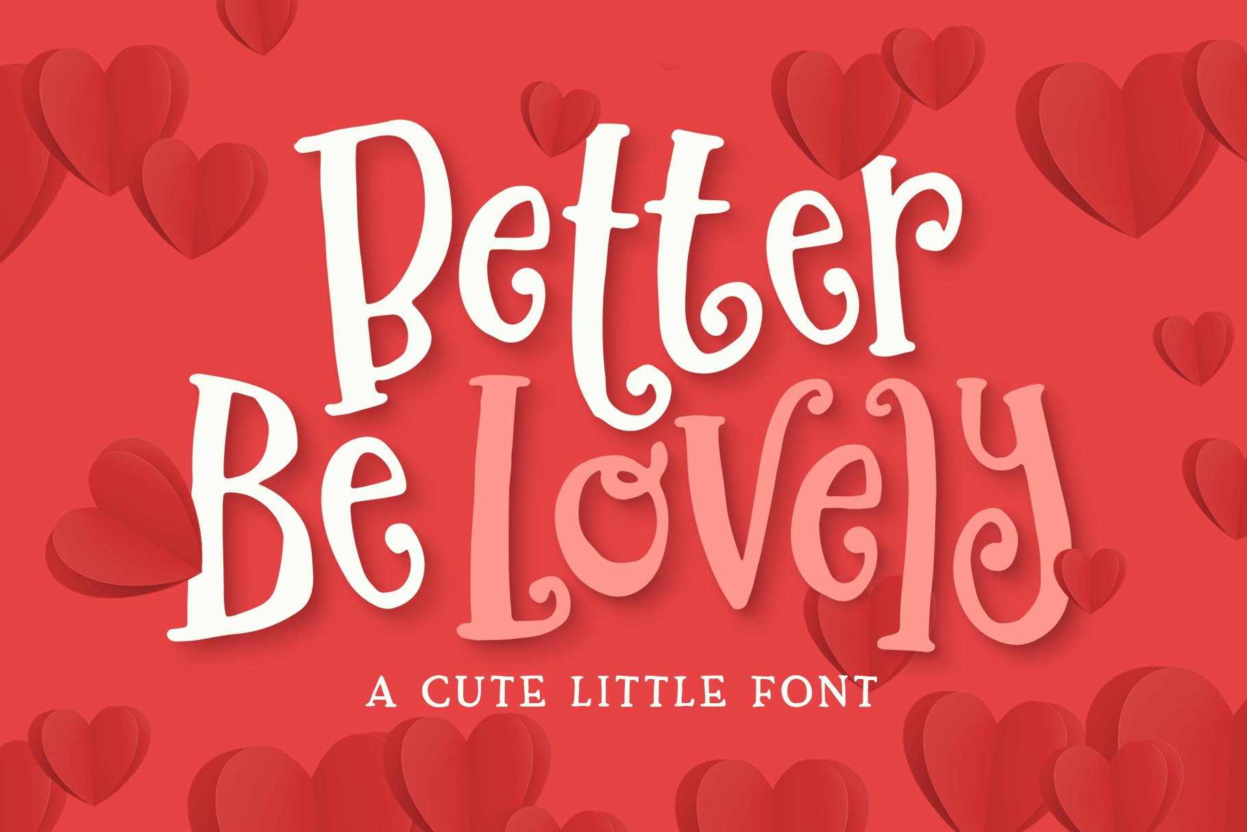 Beispiel einer Better Be Lovely-Schriftart #1