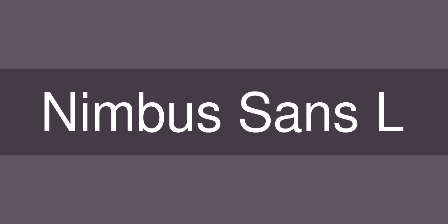 Schriftart Nimbus Sans L