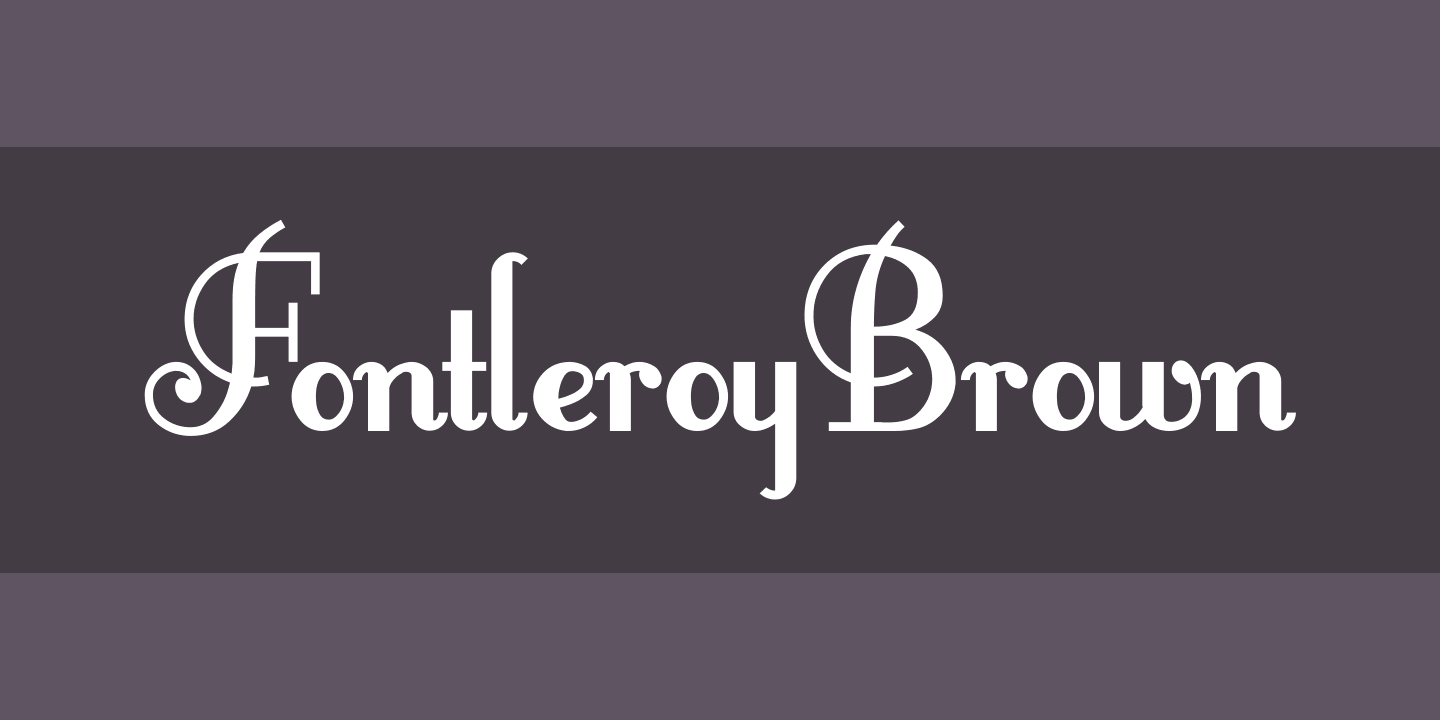 Schriftart FontleroyBrown