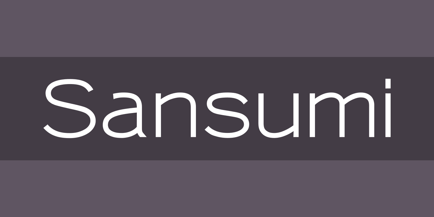 Schriftart Sansumi