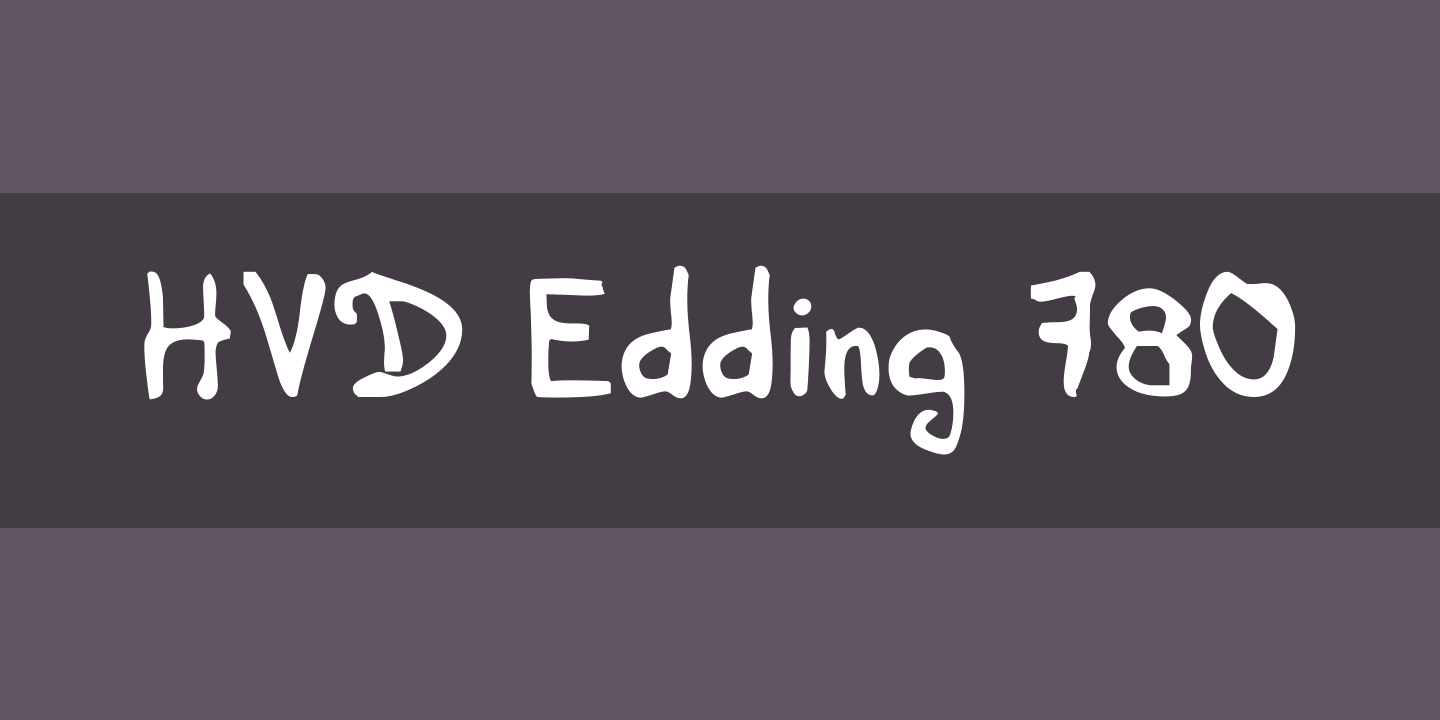 Schriftart HVD Edding 780