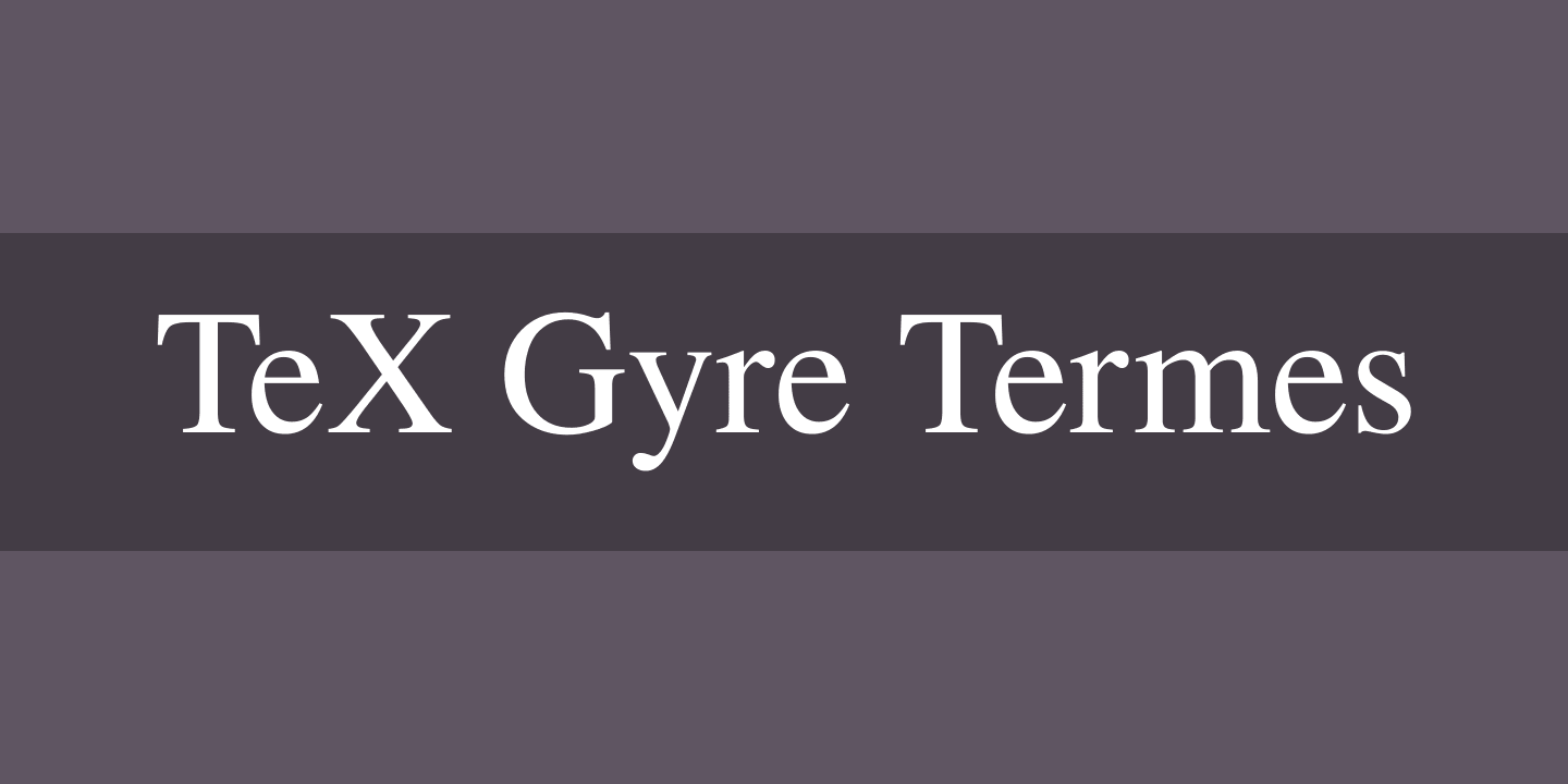 Beispiel einer TeX Gyre Termes-Schriftart #1