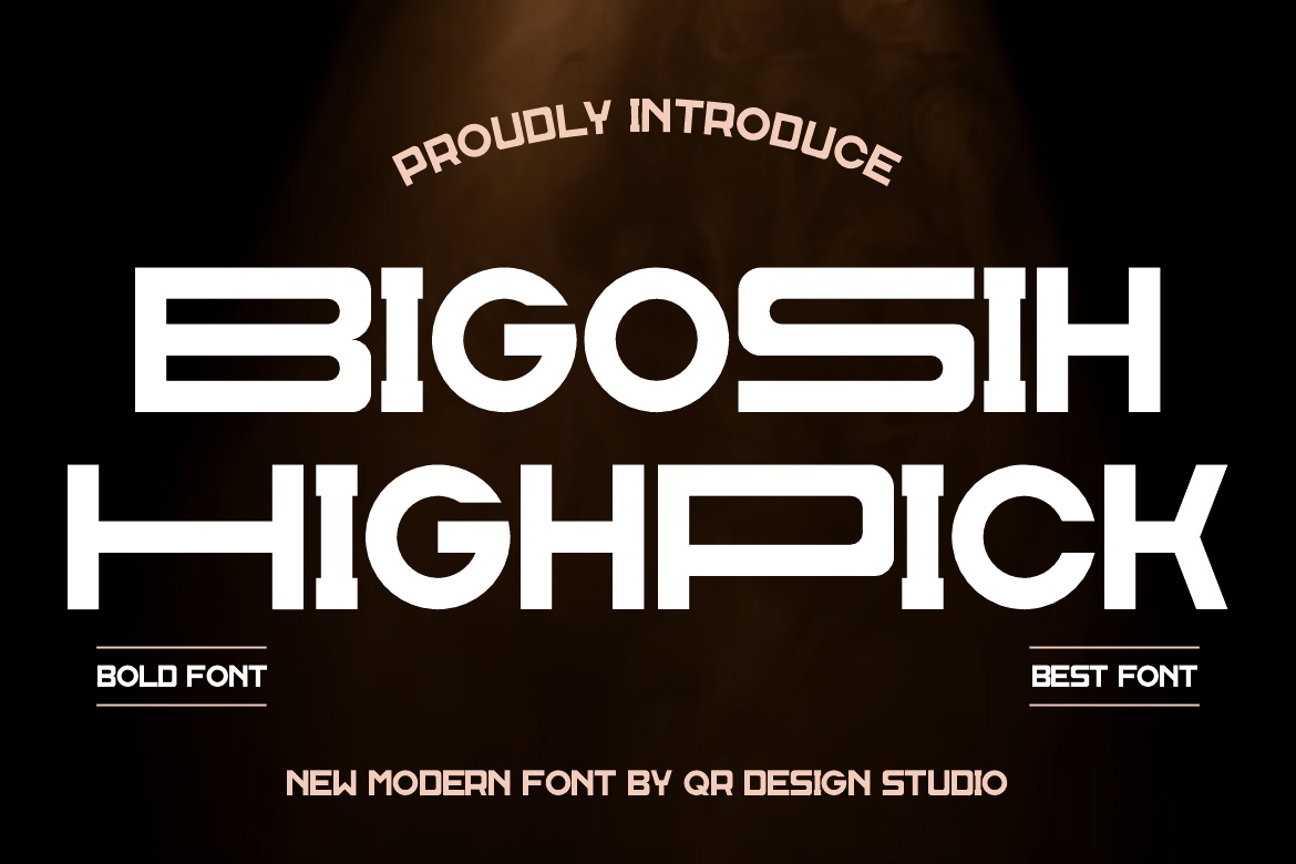 Schriftart Bigosih Highpick